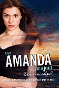 Amanda Project #04: The Amanda Project: Book 4: Unraveled