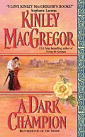 A Dark Champion by Kinley MacGregor