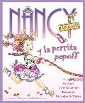 Fancy Nancy and the Posh Puppy (Spanish Edition): Nancy La Elegante y La Perrita Popoff