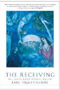 The Receiving: Reclaiming Jewish Women's Wisdom