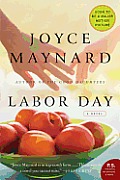 Labor Day, Joyce Maynard