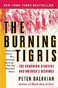 The Burning Tigris: The Armenian Genocide and America's Response Cover