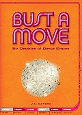 Bust a Move: Six Decades of Dance Crazes