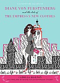 Diane Von Furstenberg and the Tale of the Empress's New Clothes Cover