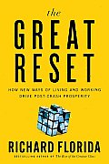 The Great Reset: How New Ways of Living and Working Drive Post-Crash Prosperity Cover