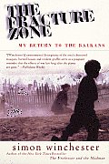 The Fracture Zone: My Return to the Balkans