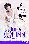Ten Things I Love about You (Large Print)