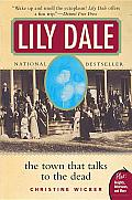 Lily Dale: The Town That Talks to the Dead