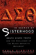 In Search of Sisterhood: Delta Sigma Theta and the Challenge of the Black Sorority Movement Cover