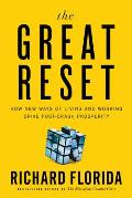 The Great Reset: How New Ways of Living and Working Drive Post-crash Prosperity