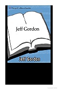 Jeff Gordon: Portrait of a Champion