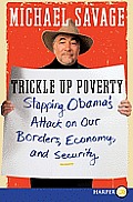 Trickle Up Poverty (Large Print) (10 Edition)
