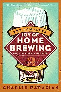 The Complete Joy of Homebrewing Third Edition