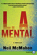 L.A. Mental LP: A Thriller (Large Print)