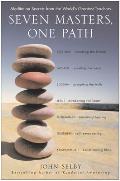 Seven Masters, One Path