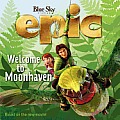 Epic: Welcome to Moonhaven (Epic)