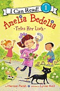 Amelia Bedelia Tries Her Luck (I Can Read Book 1) Cover