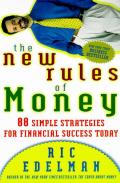 The New Rules of Money: 88 Simple Strategies for Financial Success Today Cover