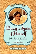 Betsy in Spite of Herself (Betsy-Tacy Book) Cover