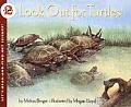 Look Out for Turtles! (Let's-Read-And-Find-Out Science: Stage 2)