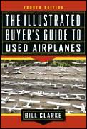 Illustrated Buyer's Guide to Used Airplanes Cover