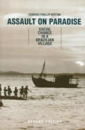 Assault on Paradise: Social Change in a Brazilian Village