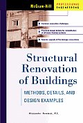 Structural Renovation of Buildings: Methods, Details, and Design Examples (McGraw-Hill Professional Engineering) Cover