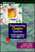 Engineering Complex Systems With Models & Objects