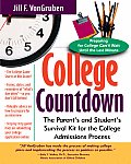 College Countdown: The Parent's and Student's Survival Kit for the College Admissions Process