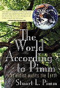 World According To Pimm : a Scientist Audits the Earth (01 Edition) Cover
