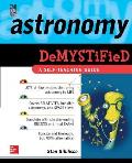 Astronomy Demystified (Demystified)