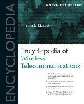 Encyclopedia of Wireless Telecommunications (McGraw-Hill Telecommunications)