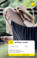 Teach Yourself Writing a Novel (Teach Yourself)