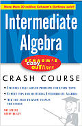 Schaum's Easy Outline Intermediate Algebra (Schaum's Easy Outlines)