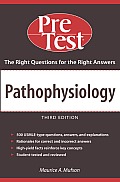 Pathophysiology: Pretest Self-Assessment & Review (Pathophysiology: Pretest Self-Assesment & Review)