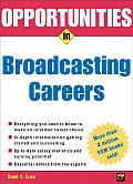 Opportunities in Broadcasting Careers (Opportunities in ...) Cover