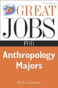 Great Jobs for Anthropology Majors (Great Jobs for ... Majors) Cover