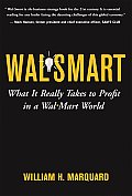 Wal-Smart: What It Really Takes to Profit in a Wal-Mart World Cover