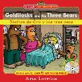 Goldilocks and the Three Bears/ricitos De Oro Y Los Tres Osos