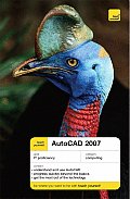 Teach Yourself Auto CAD 2007 (Teach Yourself General Reference) Cover