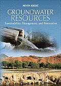 Groundwater Resources: Sustainability, Management, and Restoration