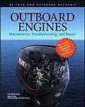 Outboard Engines: Maintenance, Troubleshooting, and Repair