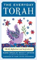 The Everyday Torah : Weekly Reflections and Inspirations