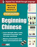 Practice Makes Perfect Interactive Beginning Chinese [With 2 CDROMs] (Practice Makes Perfect)