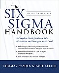 The Six Sigma Handbook: A Complete Guide for Green Belts, Black Belts, and Managers at All Levels