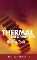 Thermal Deformation in Machine Tools Cover