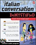 Italian Conversation Demystified with Two Audio CDs (Demystified)