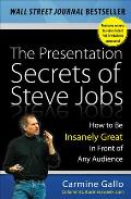 The Presentation Secrets of Steve Jobs: How to Be Insanely Great in Front of Any Audience Cover