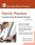 Family Practice Examination &amp; Board Review, Second Edition