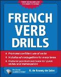 French Verb Drills, Fourth Edition (Drills)